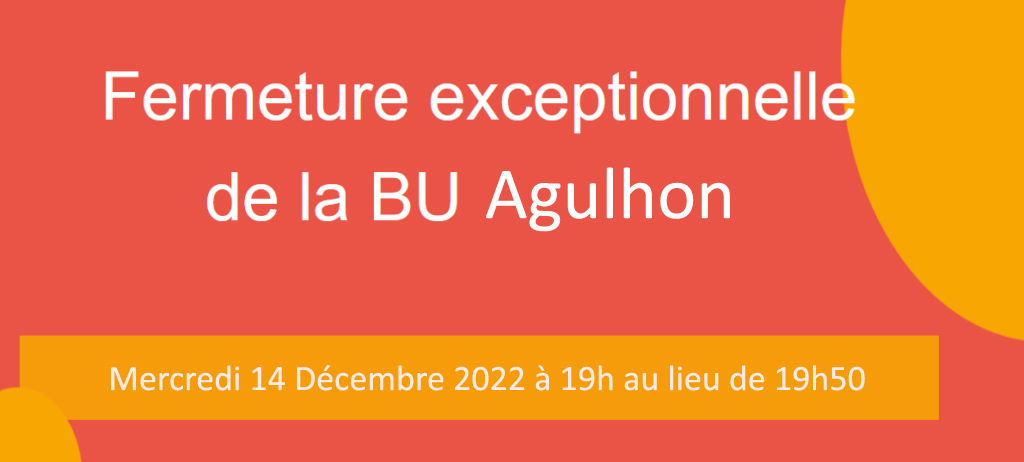 You are currently viewing Fermeture anticipée de la BU Maurice Agulhon